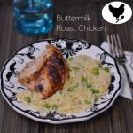 Buttermilk Roast Chicken
