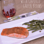 Coriander Salmon with Capered Green Beans from Cosmopolitan Cornbread