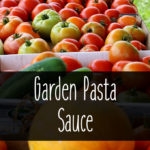 Garden Pasta Sauce from Cosmopolitan Cornbread