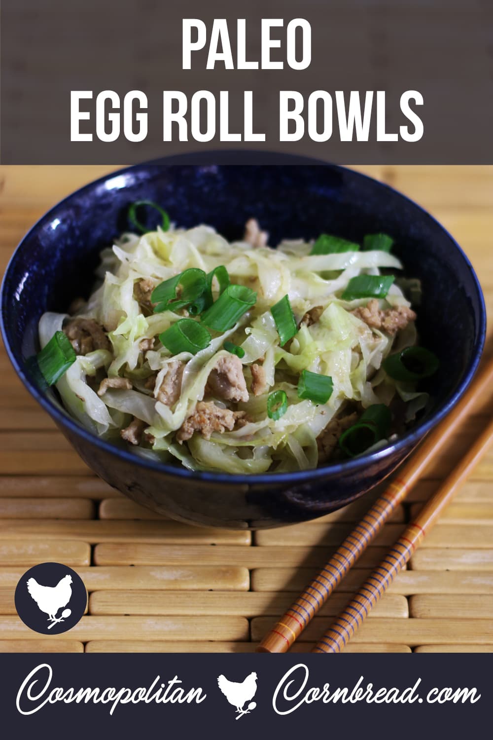 Egg Roll Bowls A Good Life Farm